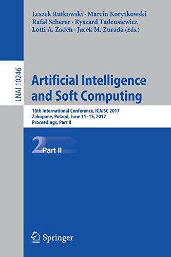 Artificial Intelligence and Soft Computing: 16th International Conference, ICAISC 2017, Zakopane, Poland, June 11-15, 2017, Proceedings, Part II (Lecture Notes in Computer Science)