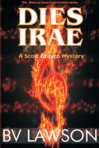 Dies Irae: A Scott Drayco Mystery (Scott Drayco Mystery Series, Band 3)