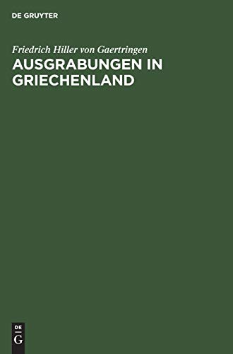 Ausgrabungen in Griechenland: Vortrag gehalten am 12. November 1900 in der Aula der Universität Rostock zum besten der Errichtung einer Bismarcksäule