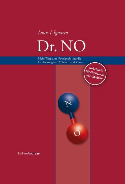 Dr. No: Mein Weg zum Nobelpreis und die Entdeckung von Voltaren und Viagra (Edition Andreae)