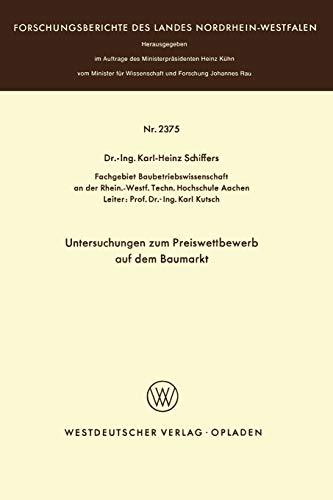 Untersuchungen zum Preiswettbewerb auf dem Baumarkt (Forschungsberichte des Landes Nordrhein-Westfalen)