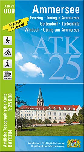 ATK25-O09 Ammersee (Amtliche Topographische Karte 1:25000): Penzing, Inning a. Ammersee, Geltendorf, Türkenfeld, Windach, Utting am Ammersee (ATK25 Amtliche Topographische Karte 1:25000 Bayern)