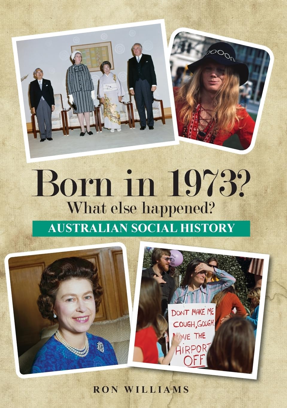 born in 1973? What else happened? (BORN IN 19XX? WHAT ELSE HAPPENED?, Band 35)