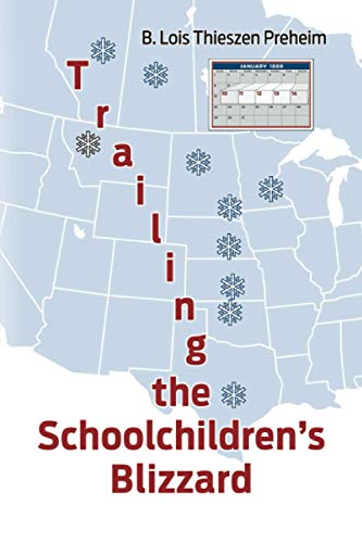 Trailing the Schoolchildren's Blizzard