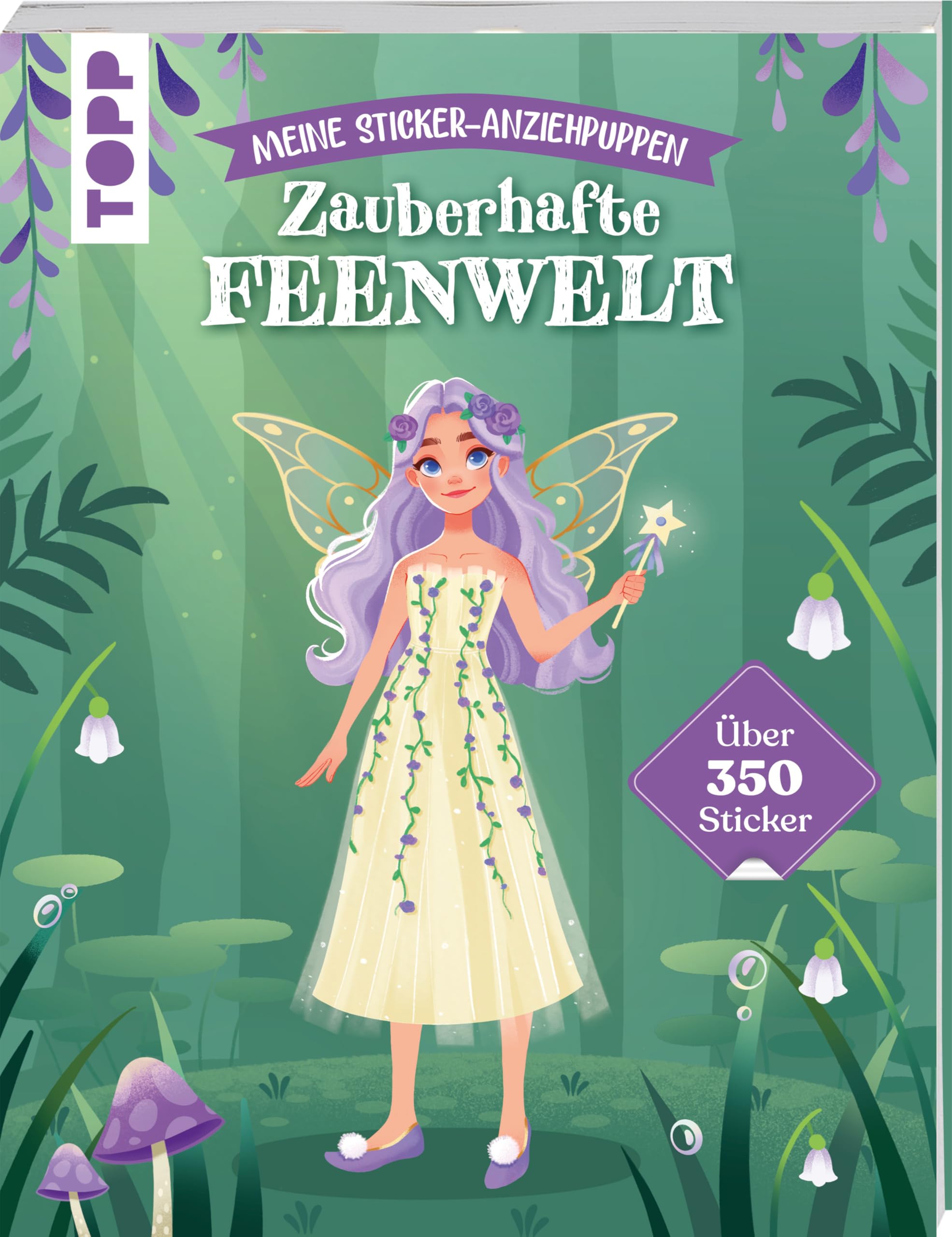 Meine Sticker-Anziehpuppen. Zauberhafte Feenwelt: über 350 Sticker