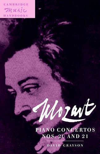 Mozart: Piano Concertos Nos 20 & 21: Piano Concertos Nos. 20 and 21 (Cambridge Music Handbooks)