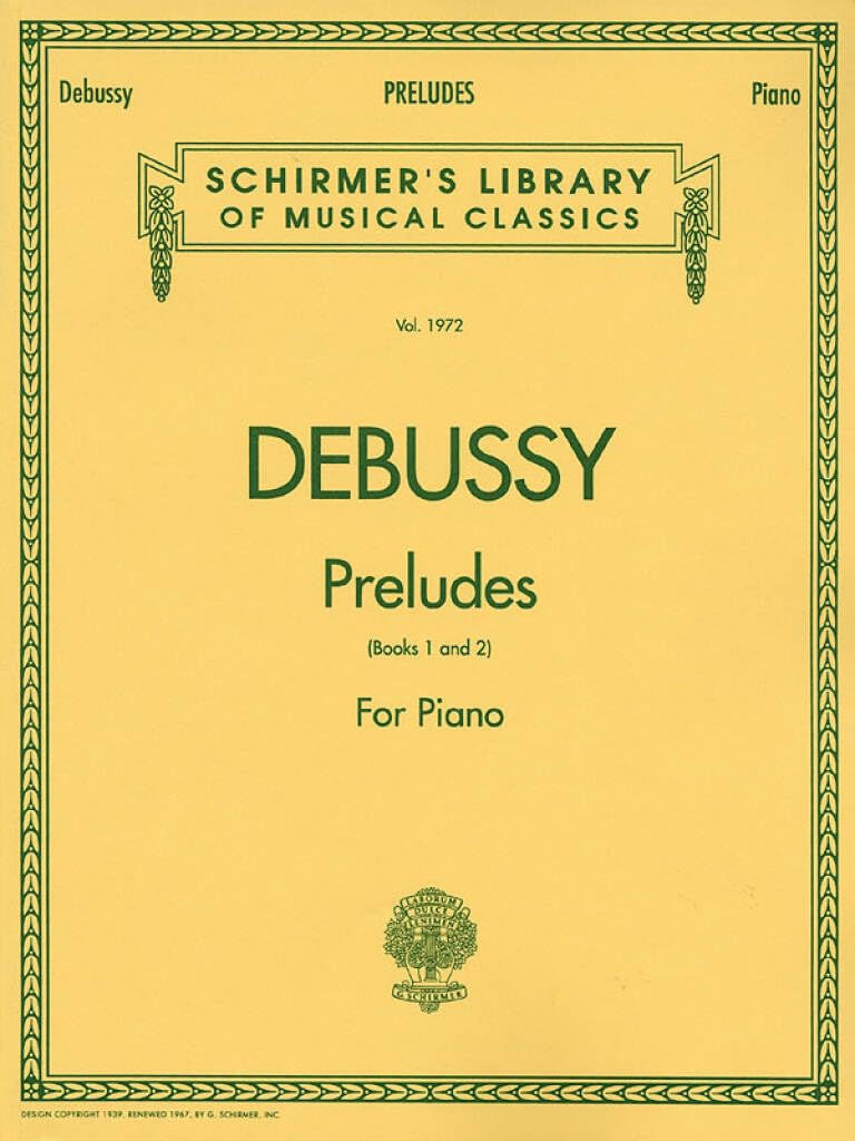 Preludes - Books 1 and 2: Piano Solo: (Schirmer's Library of Musical Classics): Preludes for Piano Book 1 and 2 (Schirmer's Library of Musical Classics, 1972, Band 1972)