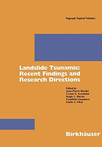 Landslide Tsunamis: Recent Findings and Research Directions (Pageoph Topical Volumes)