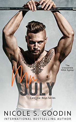 Mr. July: An MMA Sports Romance (Calendar Boys, Band 7)