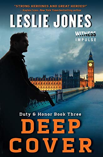 Deep Cover: Duty & Honor Book Three (Duty & Honor, 3, Band 3)