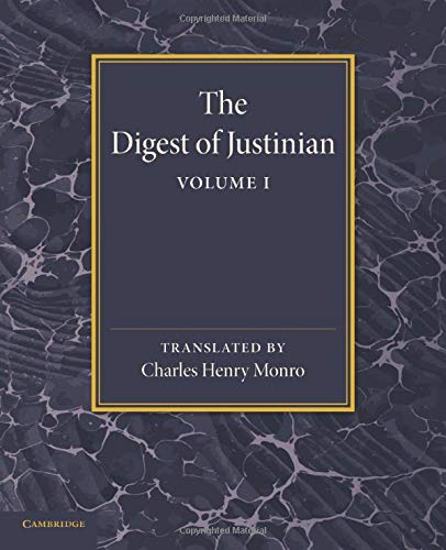 The Digest of Justinian: Volume 1