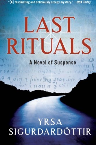 Last Rituals: A Novel of Suspense