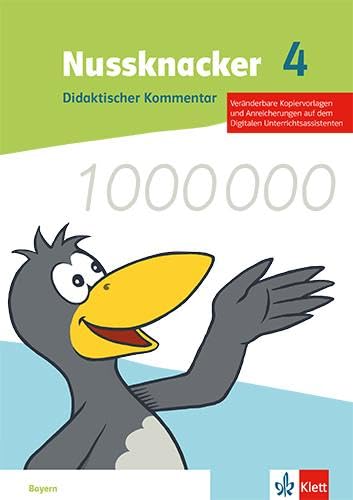 Nussknacker 4. Ausgabe Bayern: Didaktischer Kommentar mit Beileger - Testen und Fördern kompakt Klasse 4 (Nussknacker. Ausgabe für Bayern ab 2021)
