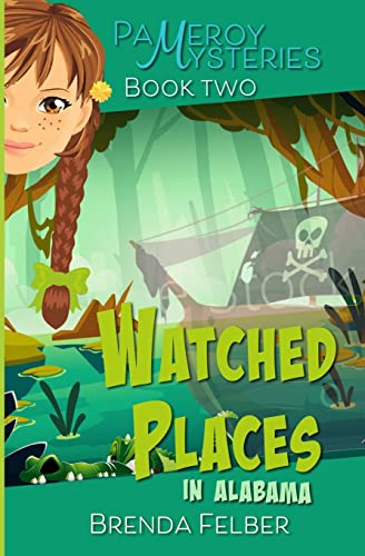 Watched Places: A Pameroy Mystery in Alabama (Pameroy Mystery Series, Band 2)