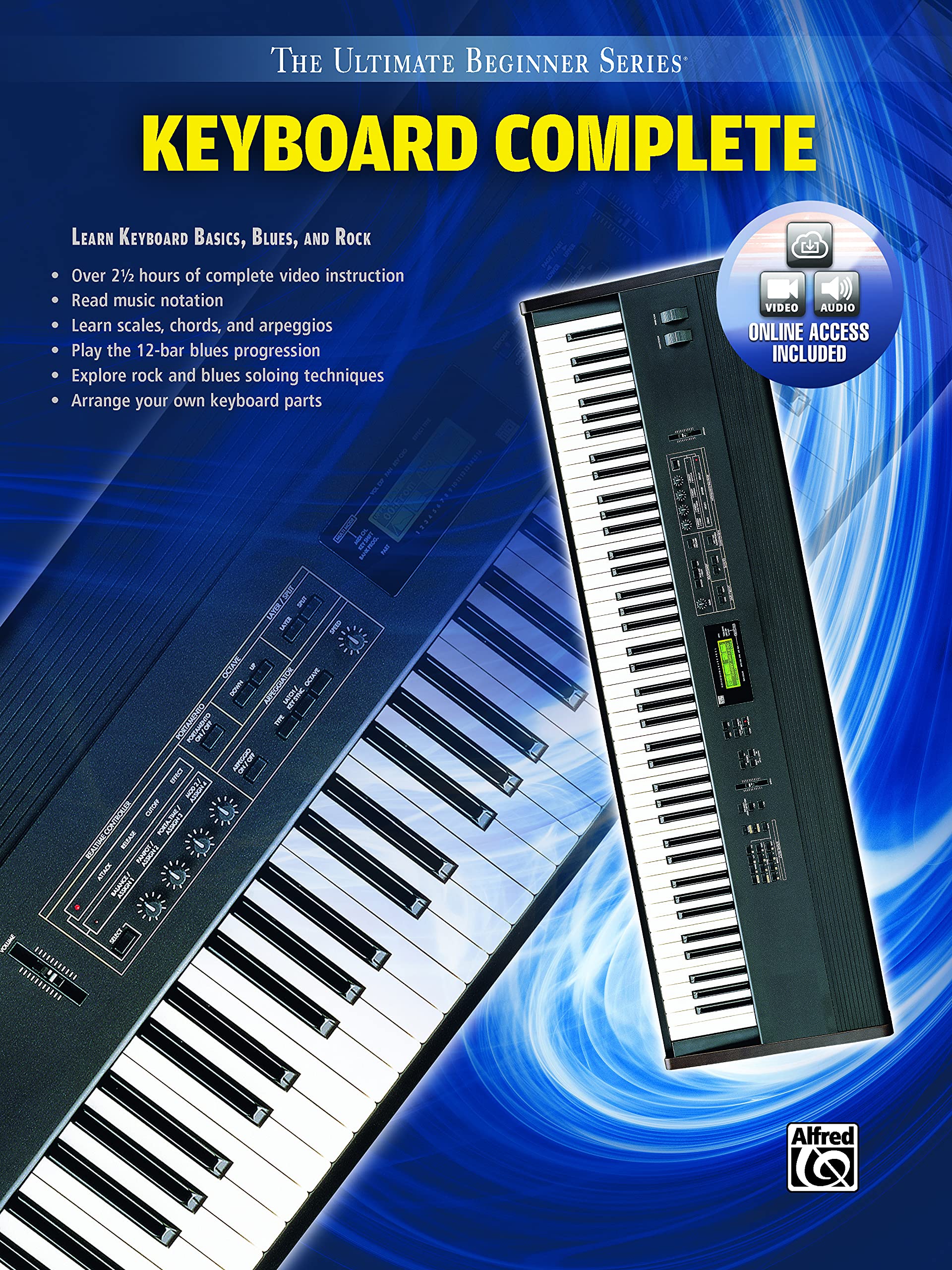 Ultimate Beginner Keyboard Complete: Learn Keyboard Basics, Blues, and Rock, Book & Online Video/Audio (The Ultimate Beginner)
