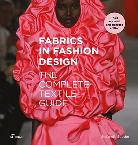 Fabrics in fashion design : the way successful fashion designers use fabrics