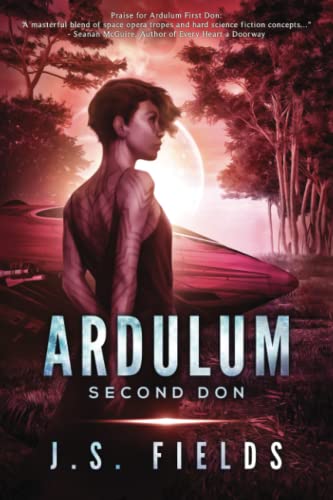 Ardulum: Second Don: A Space Opera Novel: Second Don: Second Don