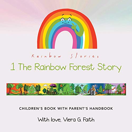 Rainbow Stories: 1 The Rainbow Forest Story