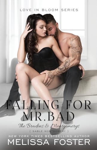 Falling for Mr. Bad: Sable Montgomery (A Bad Boys After Dark Crossover Novel) (Bradens & Montgomerys (Pleasant Hill - Oak Falls), Band 11)