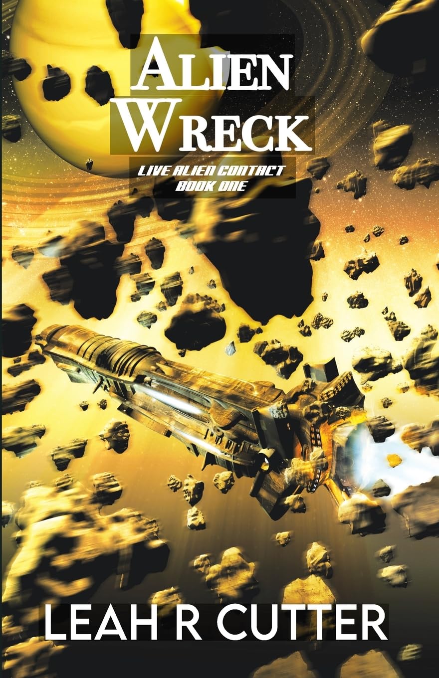Alien Wreck (Live Alien Contact, Band 1)
