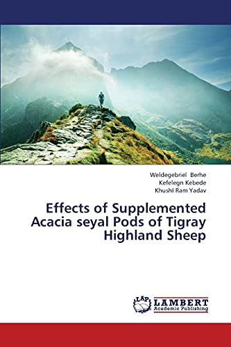 Effects of Supplemented Acacia seyal Pods of Tigray Highland Sheep