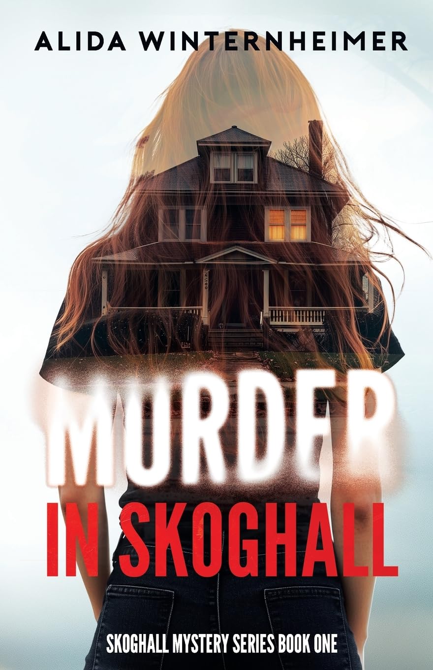 Murder in Skoghall: Skoghall Mystery Series, book 1 (The Skoghall Mystery Series, Band 1)
