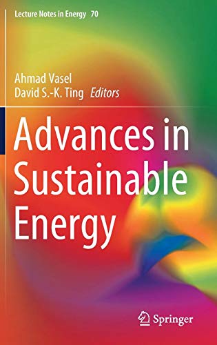 Advances in Sustainable Energy (Lecture Notes in Energy, Band 70)