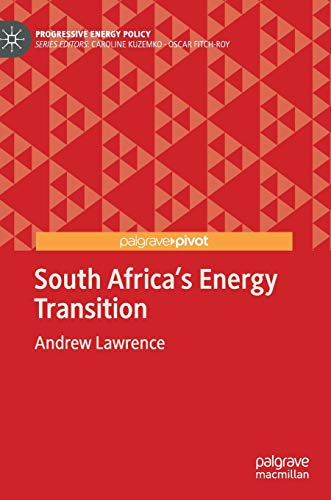 South Africa’s Energy Transition (Progressive Energy Policy)
