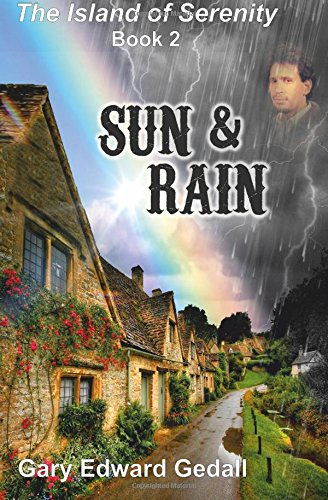Island of Serenity Book 2: Sun & Rain (Island of Serenity Part 1 Destruction, Band 2)