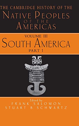 The Cambridge History of the Native Peoples of the Americas 2 Part Hardback Set: The Cambridge History of the Native Peoples of the Americas