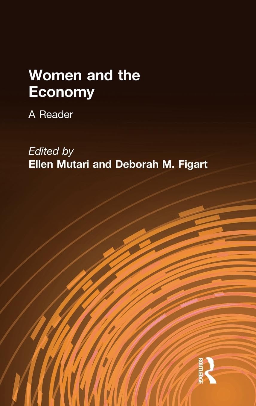 Women and the Economy: A Reader: A Reader: A Reader