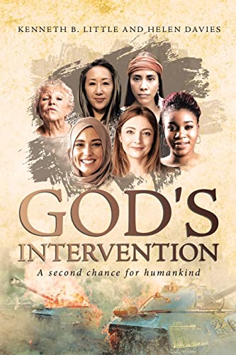 God's Intervention: A Second Chance for Humanity: A Second Chance for Humankind