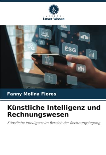 Künstliche Intelligenz und Rechnungswesen: Künstliche Intelligenz im Bereich der Rechnungslegung