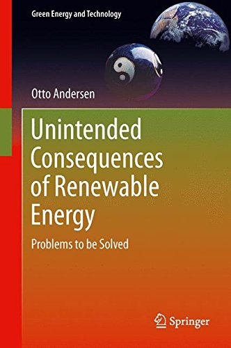 Unintended Consequences of Renewable Energy: Problems to be Solved (Green Energy and Technology)