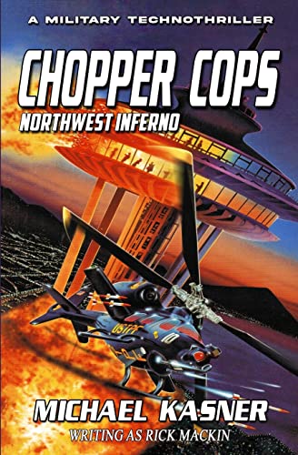 Chopper Cops: Northwest Inferno - Book 1