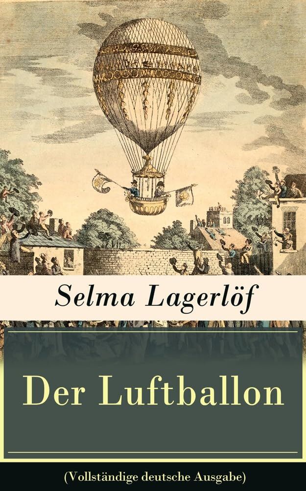 Der Luftballon: Der beliebte Kinderklassiker