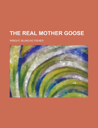 The Real Mother Goose