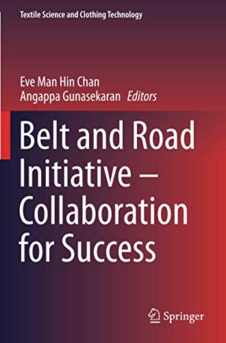 Belt and Road Initiative – Collaboration for Success (Textile Science and Clothing Technology)