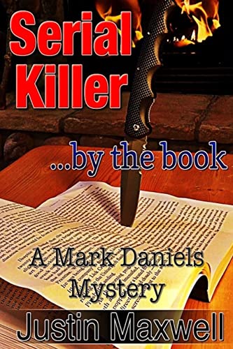 Serial Killer ... by the book (A Mark Daniels Mystery, Band 1)