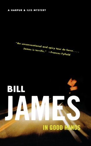 In Good Hands: A Harpur & Iles Mystery: A Harrpur & Iles Mystery (Harpur & Iles Mysteries)