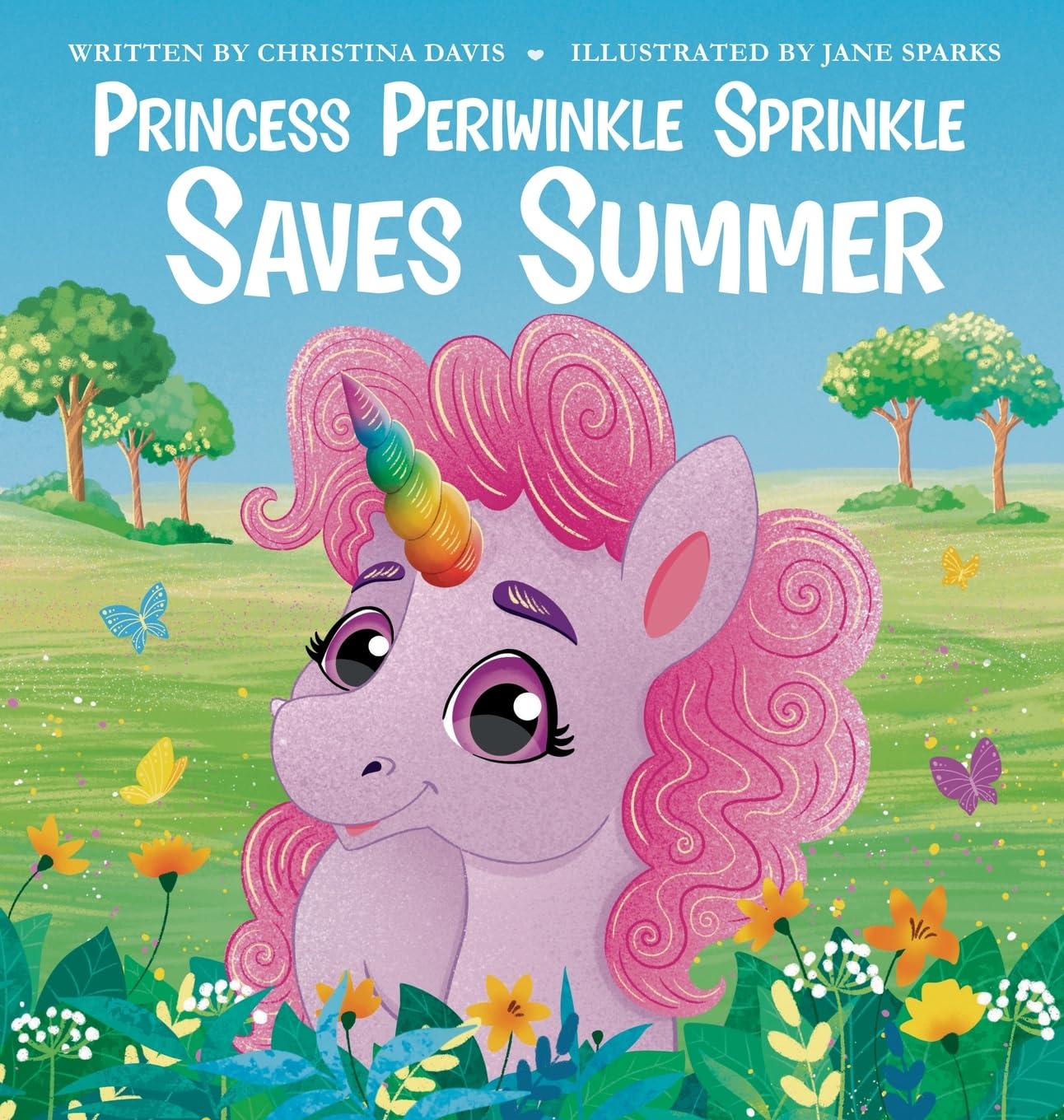 Princess Periwinkle Sprinkle Saves Summer: An Enchanted Rainbow Realm Book (The Enchanted Rainbow Realm)