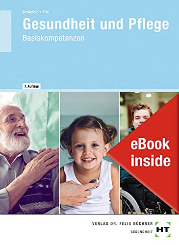 eBook inside: Buch und eBook Gesundheit und Pflege: Basiskompetenzen