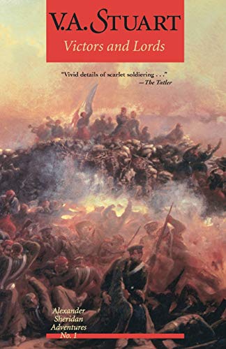 Victors and Lords (Alexander Sheridan Adventures) (v. 1): Alexander Sheridan Adventures: V. 1 (Alexander Sheridan Novels) (Alexander Sheridan Novels, 1)