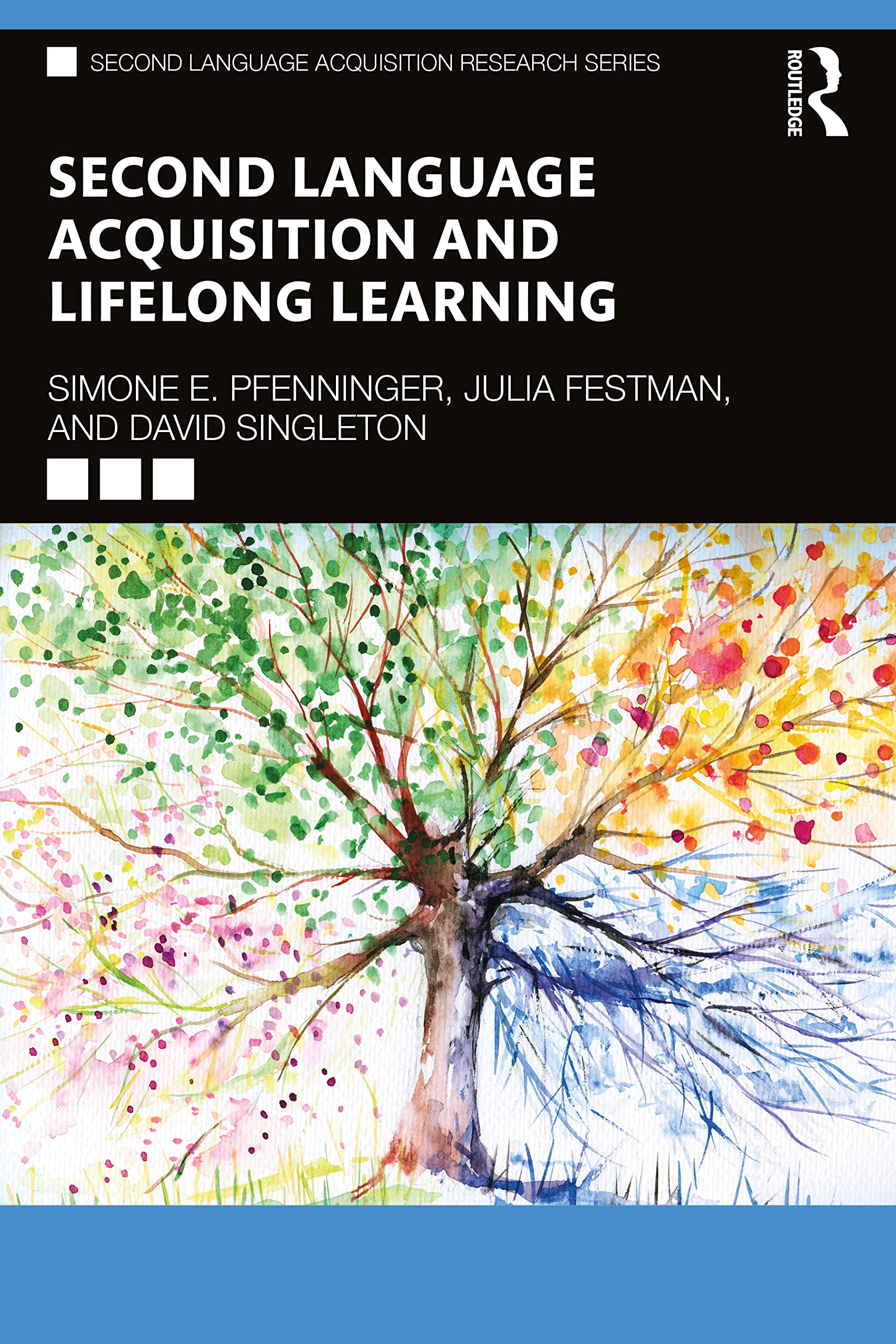 Second Language Acquisition and Lifelong Learning (Second Language Acquisition Research)