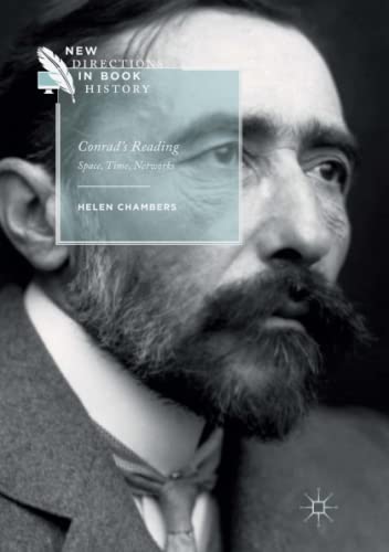 Conrad's Reading: Space, Time, Networks (New Directions in Book History)