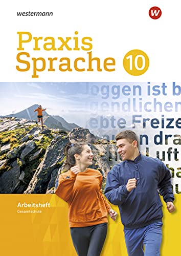 Praxis Sprache / Praxis Sprache - Gesamtschule Differenzierende Ausgabe 2017: Gesamtschule Differenzierende Ausgabe 2017 / Arbeitsheft 10