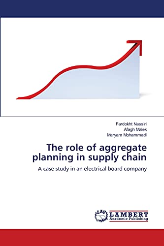 The role of aggregate planning in supply chain: A case study in an electrical board company