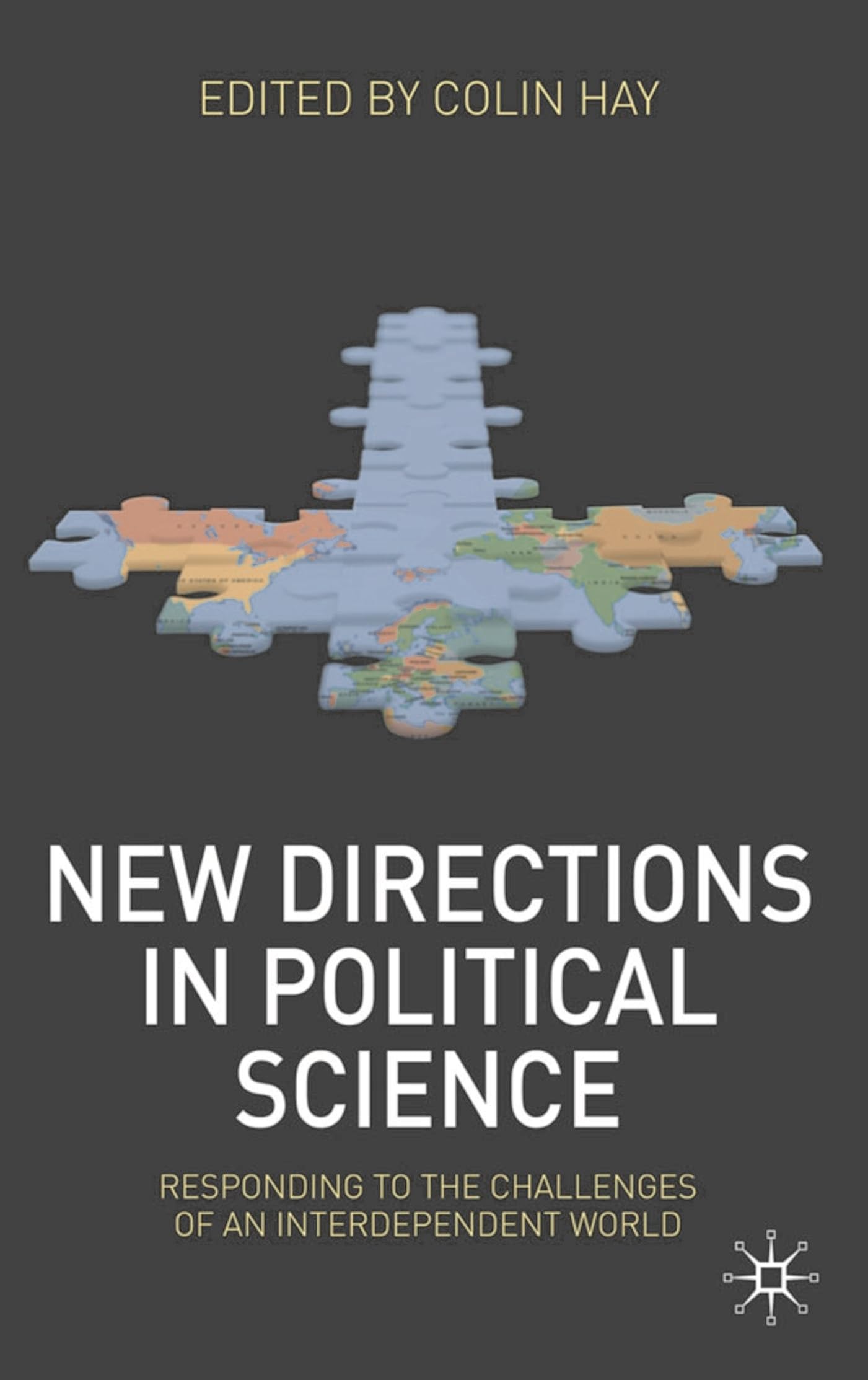 New Directions in Political Science: Responding to the Challenges of an Interdependent World