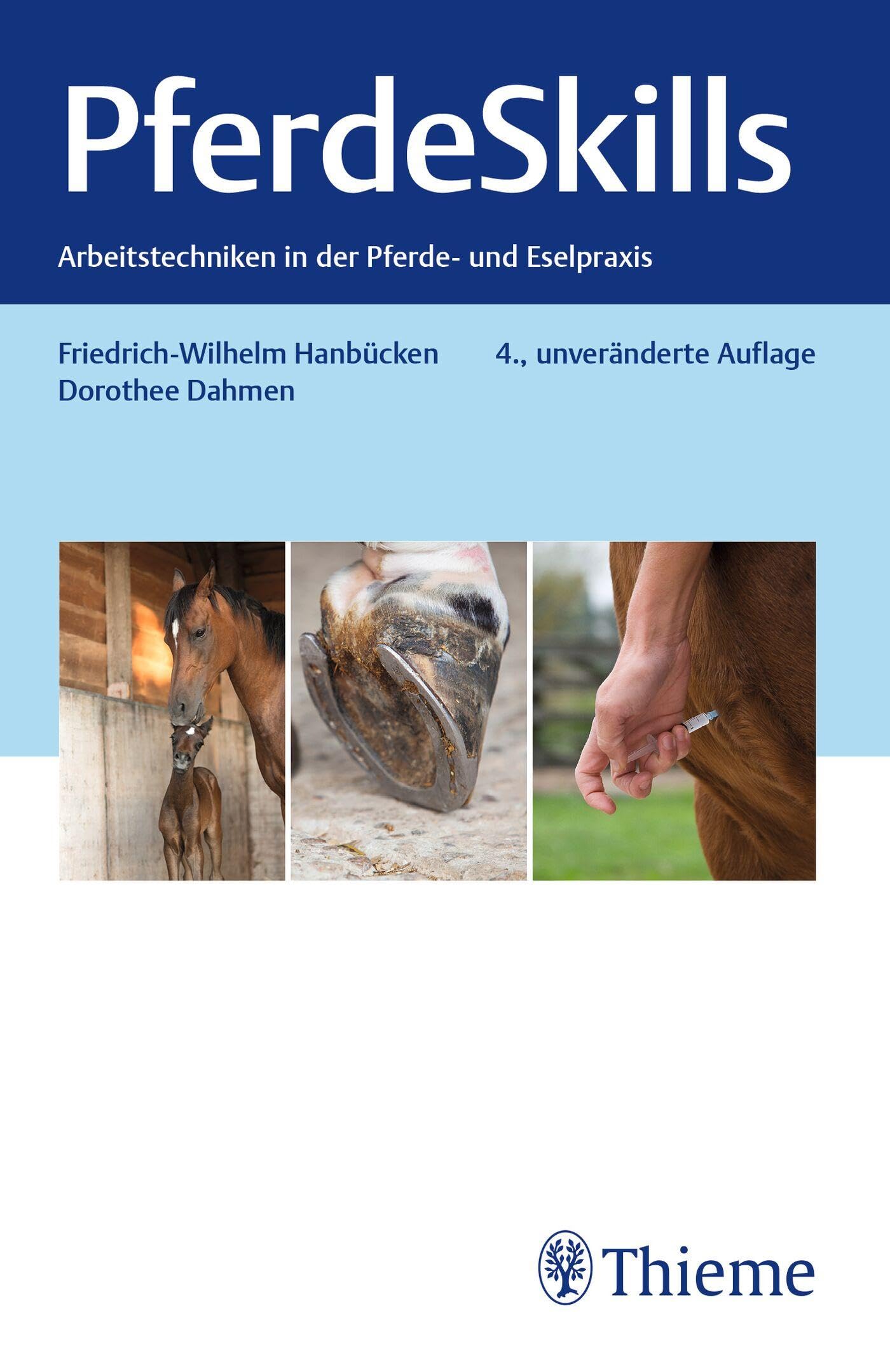 Pferde Skills: Arbeitstechniken in der Pferde- und Eselpraxis - MemoVet