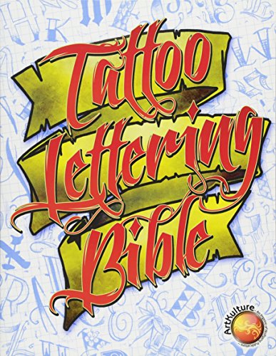 Tattoo Lettering Bible (Superior Tattoo)